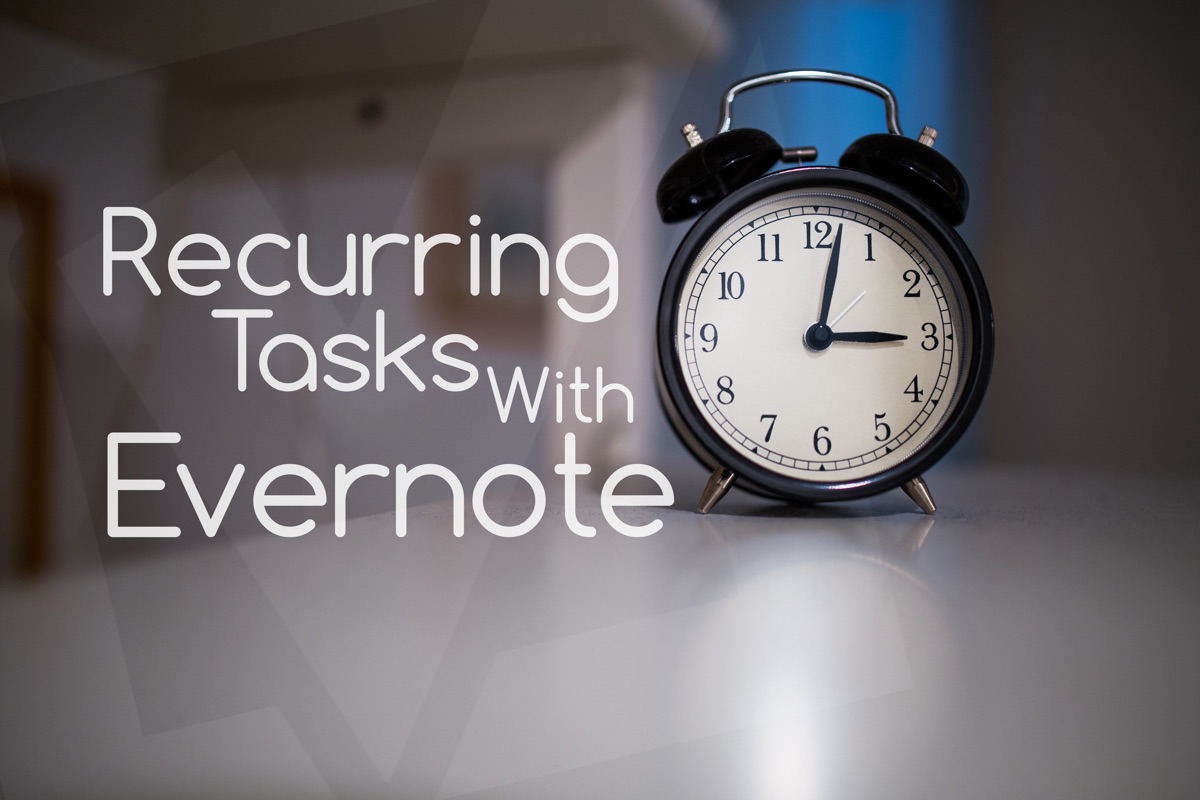 Recurring Tasks With Evernote
